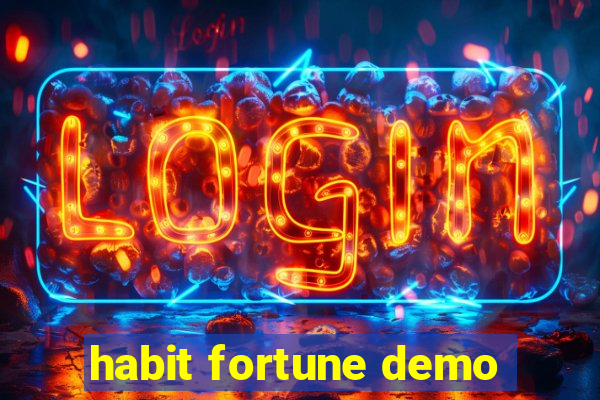 habit fortune demo